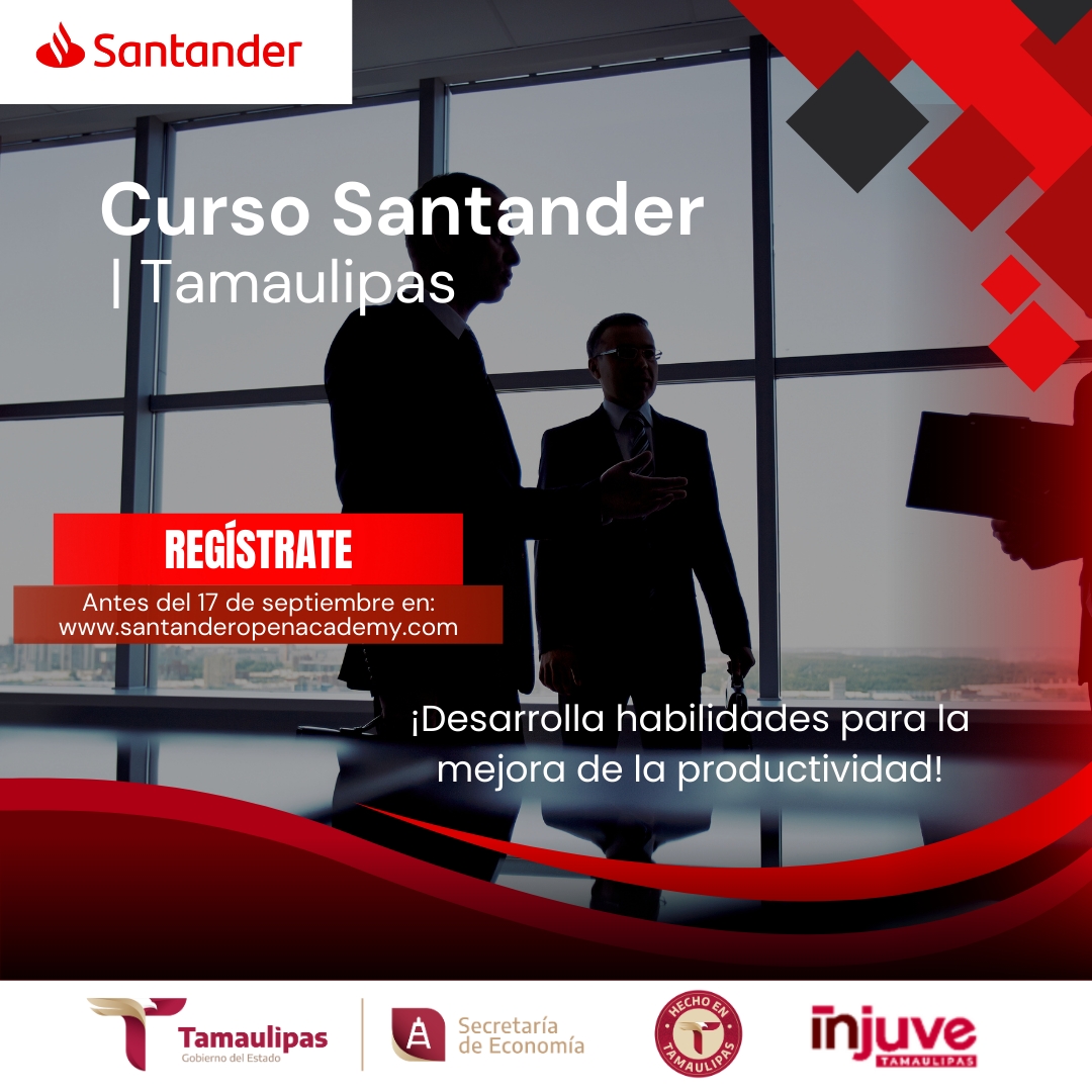 Curso Santander | Curso Santander - Hecho en Tamaulipas | Santander ...